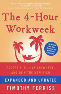 tim ferriss - the 4-hour workweek