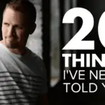 20 things i've never told you