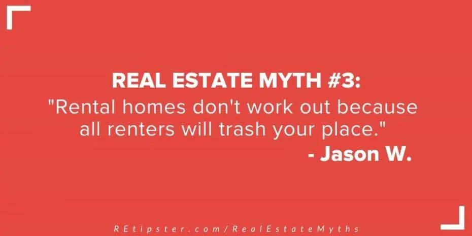 Real Estate Myth 3