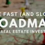 roadmap for real estate investors