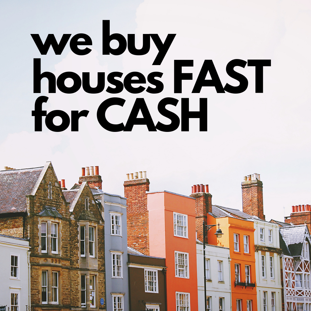 we buy houses fast cash